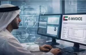 Revolución fiscal en los Emiratos Árabes Unidos: la facturación electrónica cambiará la forma de cobrar, no más correcciones manuales del IVA